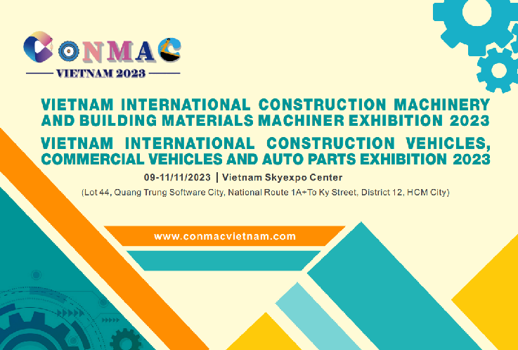 ConmacVietnam 2023 - Hội tụ các nhà cung cấp máy xây dựng, thiết bị công trình hàng đầu
